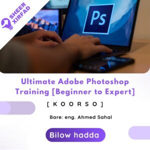 Ultimate Adobe Photoshop Training: From Beginner to Expert